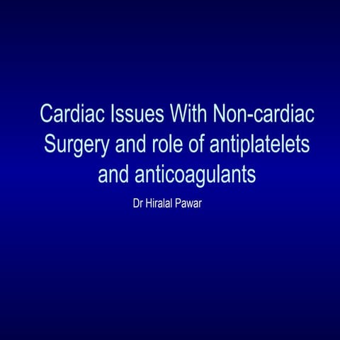 Antiplatelets and anticoagulants in noncardiac surgeries