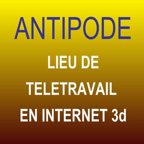 Antipode   SynthèSe De PréSentation