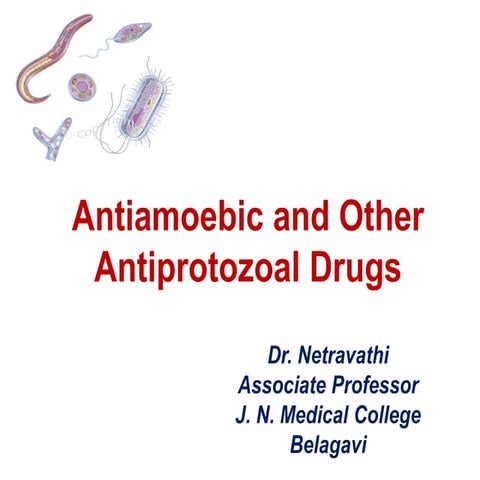 Antiprotozoal drugs-NAK.ppt