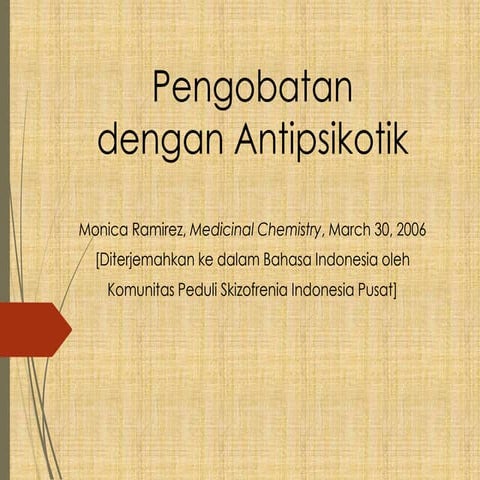 Obat-obatan Antipsikotik (terjemahan bahasa indonesia, 2.0)