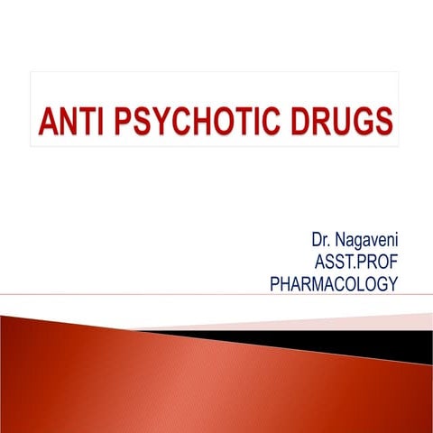 Antipsychotic drugs