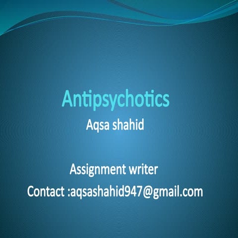 Antipsychotics generations medicine .pptx