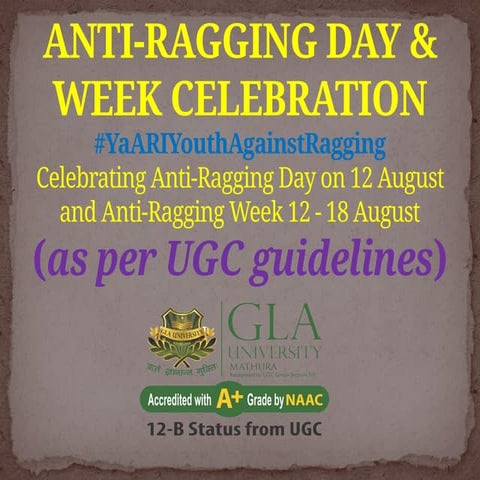 Anti Ragging Day Week Celebration -GLAU.pptx