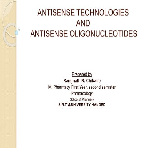 Antisense technologies and antisense oligonucleotides | PPTX