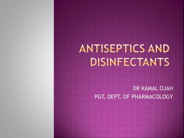 Antiseptics and disinfectants