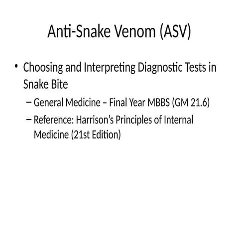 anti snake venom general medicine presentation | PPTX