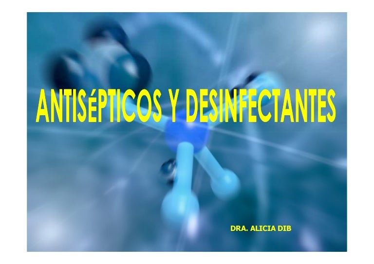 Antisépticos Y Desinfectantes En Medicina Veterinaria Modo De Compat