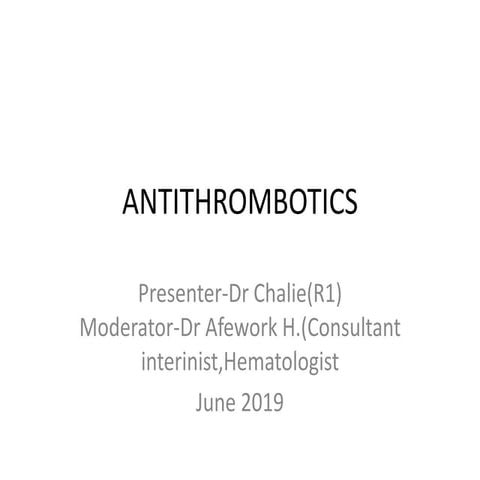 Antithrombotics.pptx nnmkkkkkkkjwjjejjek