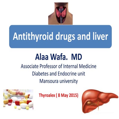 Antithyroid drugs and liver  thyroalex