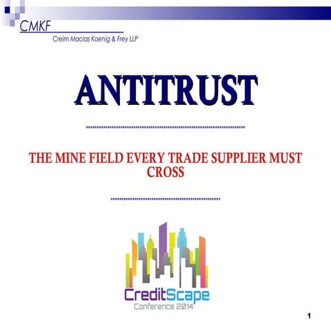 Antitrust: 2014 CreditScape, Western Region Credit Conference Seminar Slide Deck
