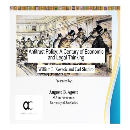 Antitrust Policy: A Century of Economic and Legal Thinking