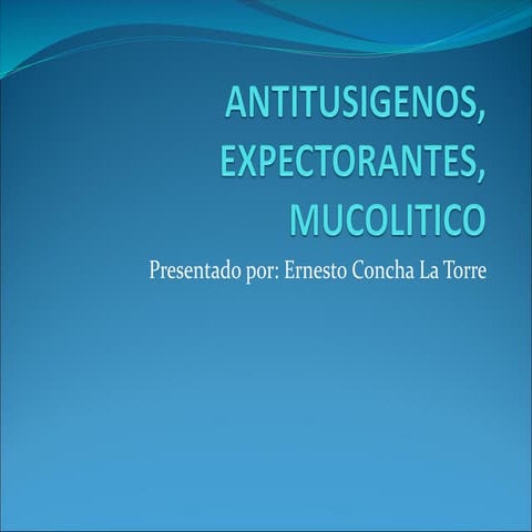 Farmacos Expectorantes | PPTX