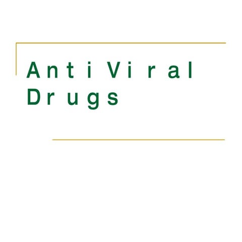 ##Antiviral Drugs