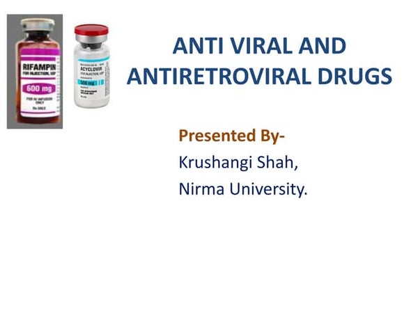 An Ideal Antiviral Drug Would Be One That Antiviral Drugs – A Brief (Classification & Mechanism of Actions) | PPT