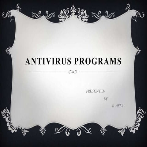 Antivirus programs and Security Teams in E-Commerce by Ilakia