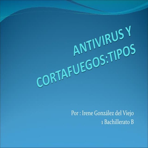 Antivirus y cortafuegos