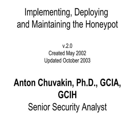 Anton Chuvakin on Honeypots