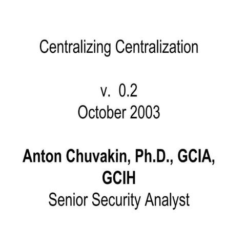 Anton Chuvakin on Security Data Centralization