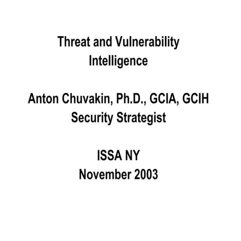 Anton Chuvakin on Threat and Vulnerability Intelligence