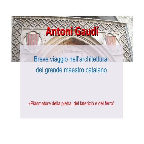 Antoni gaudi
