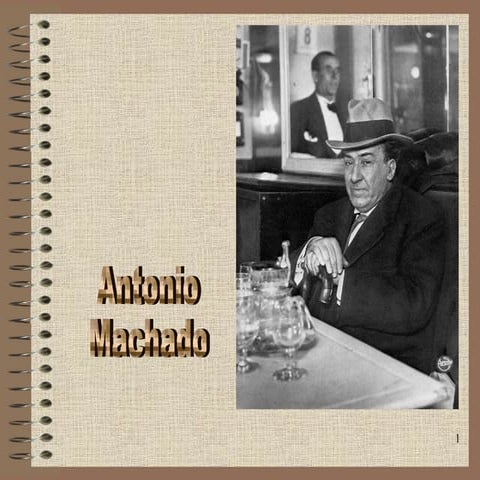 ANTONIO MACHADO