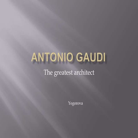 Antonio gaudi