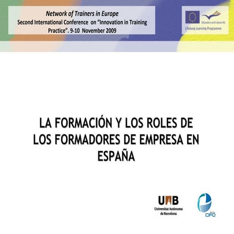 LA FORMACIÓN Y LOS ROLES DE LOS FORMADORES DE EMPRESA EN ESPAÑA