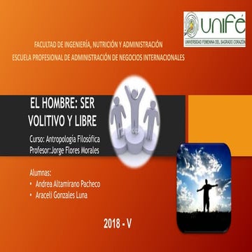 El Hombre como ser volitivo y libre | PPT