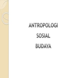 Antropologi Sosial & Budaya 