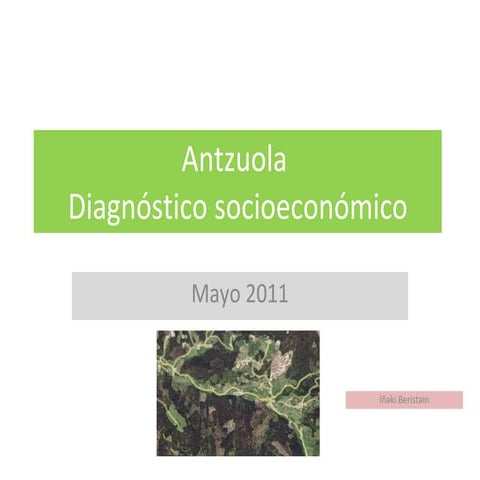 Diagnóstico socioeconomico Antzuola 2011