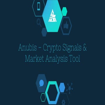 Anubis - Crypto Trading Signals | PPTX