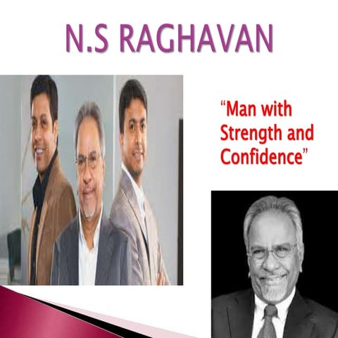 N S Raghavan | PPTX