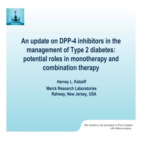 An Update On Dpp 4 Inhibitors In The Management Of Type 2 Diabetes