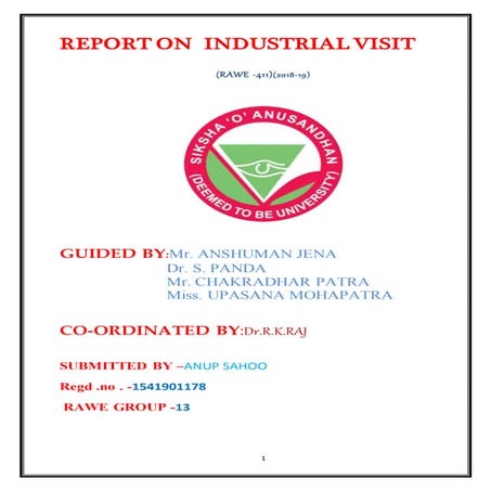 RAWE REPORT AND INDUSTRIAL VISIT BY ANUP (RAWE-INSTITUTE OF AGRICULTURAL SCIE...