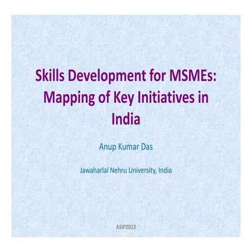 Skills Development for MSMEs: Mapping of Key Initiatives in India