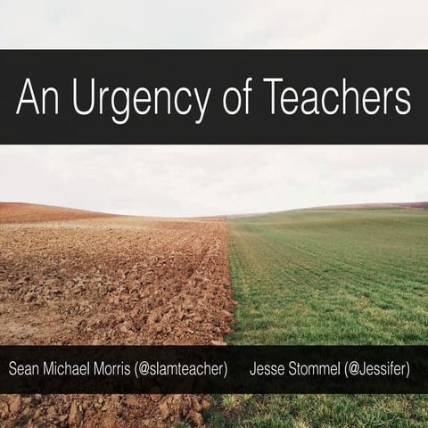 An Urgency of Teachers