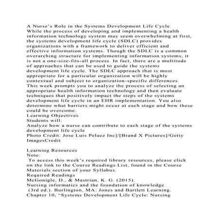 A Nurse’s Role in the Systems Development Life CycleWhile the proc.docx