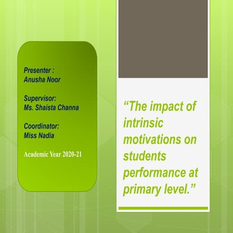 ‘‘The Impact Of Intrinsic  Motivations On Students Performance At Primary Lev...