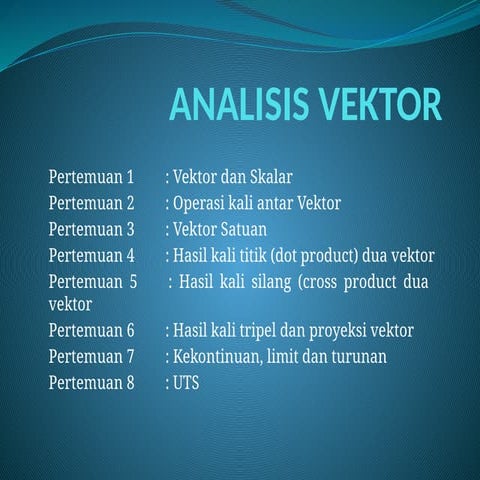 Comprehensive Vector Analysis: Scalars, Vector Operations, and Calculus ...