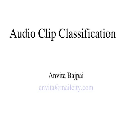 Anvita Audio Classification Presentation