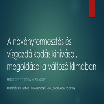 A_növénytermesztés_és_vízgazdálkodás_kihívásai_9a (1) (1).pptx