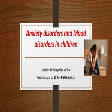 Anxiety Disorder & Mood disorder in children.pptx