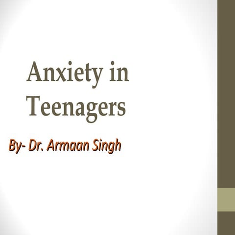 Anxiety in teenagers for educators
