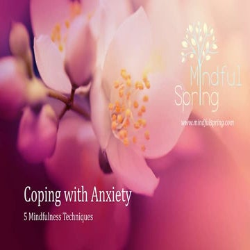 Coping with Anxiety with Mindfulness