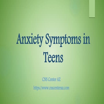 Anxiety symptoms in teens