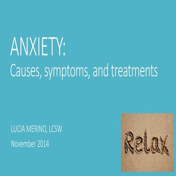 Anxiety: causes, symptoms and treatments