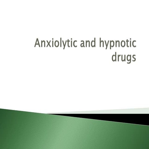 Anxiolytics and hypnotic drugs