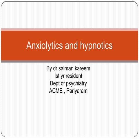 Anxiolytics and hypnotics