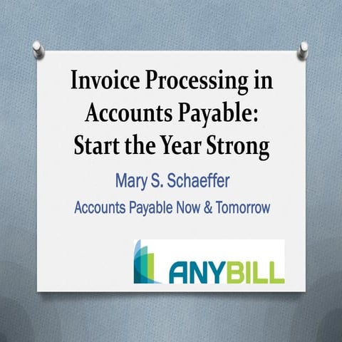[Webinar] Invoice Processing in Accounts Payable: Start the Year Strong