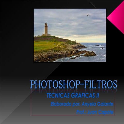 Anyela Glante Filtros Tecnicas AnyelaGalante_P3.ppt